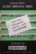 Book cover of Edward Beal's Railway Modelling Series - Book Twelve: TT-Gauge Stock and Trackwork by BEAL, Edward